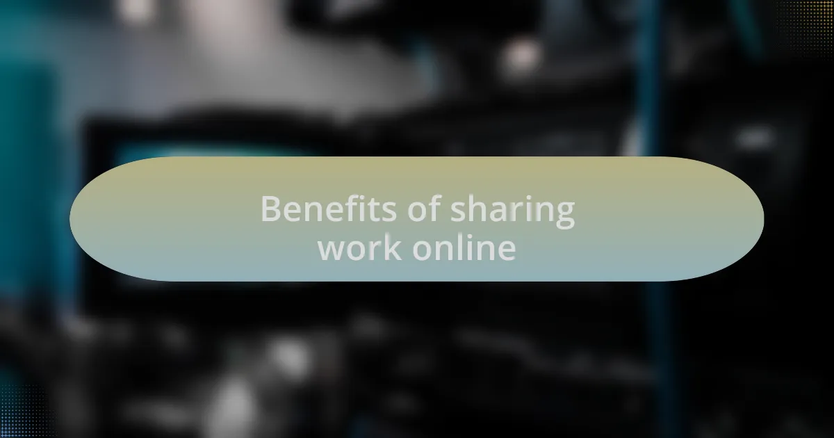 Benefits of sharing work online