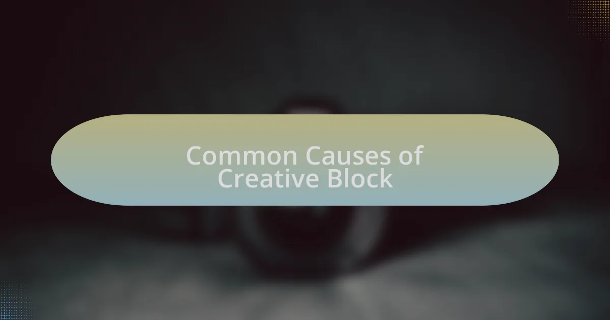 Common Causes of Creative Block