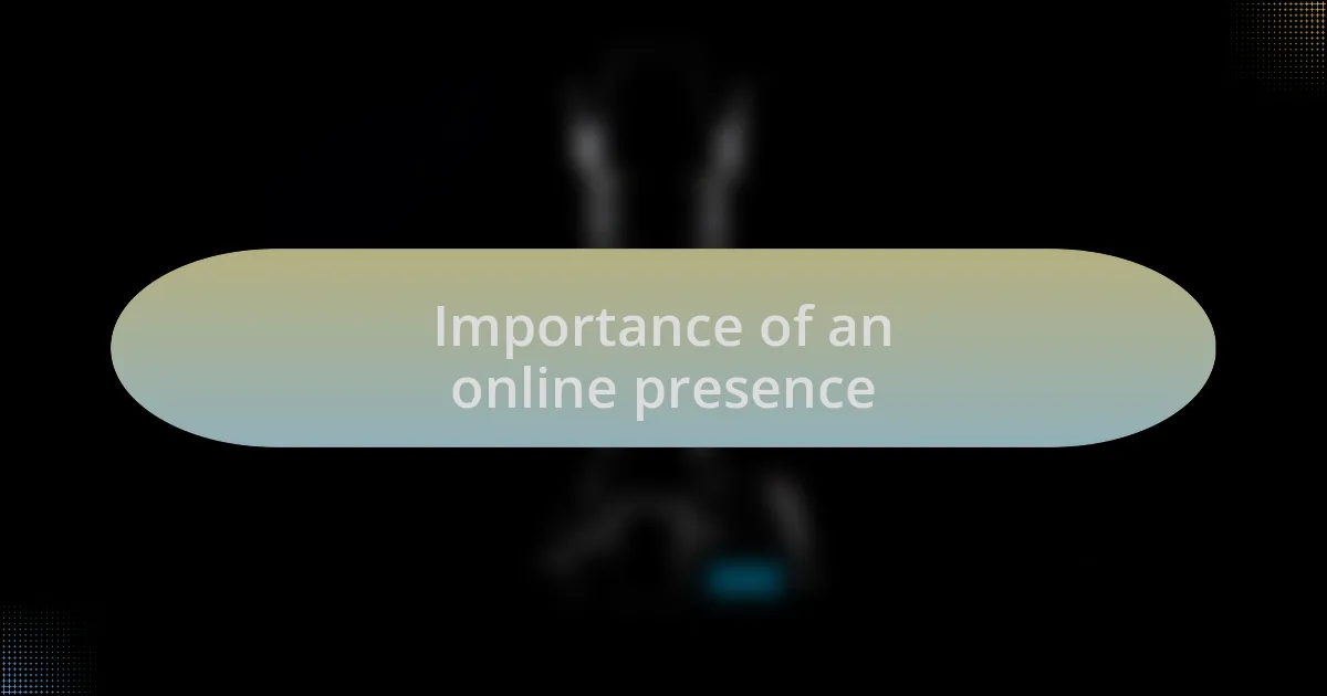 Importance of an online presence