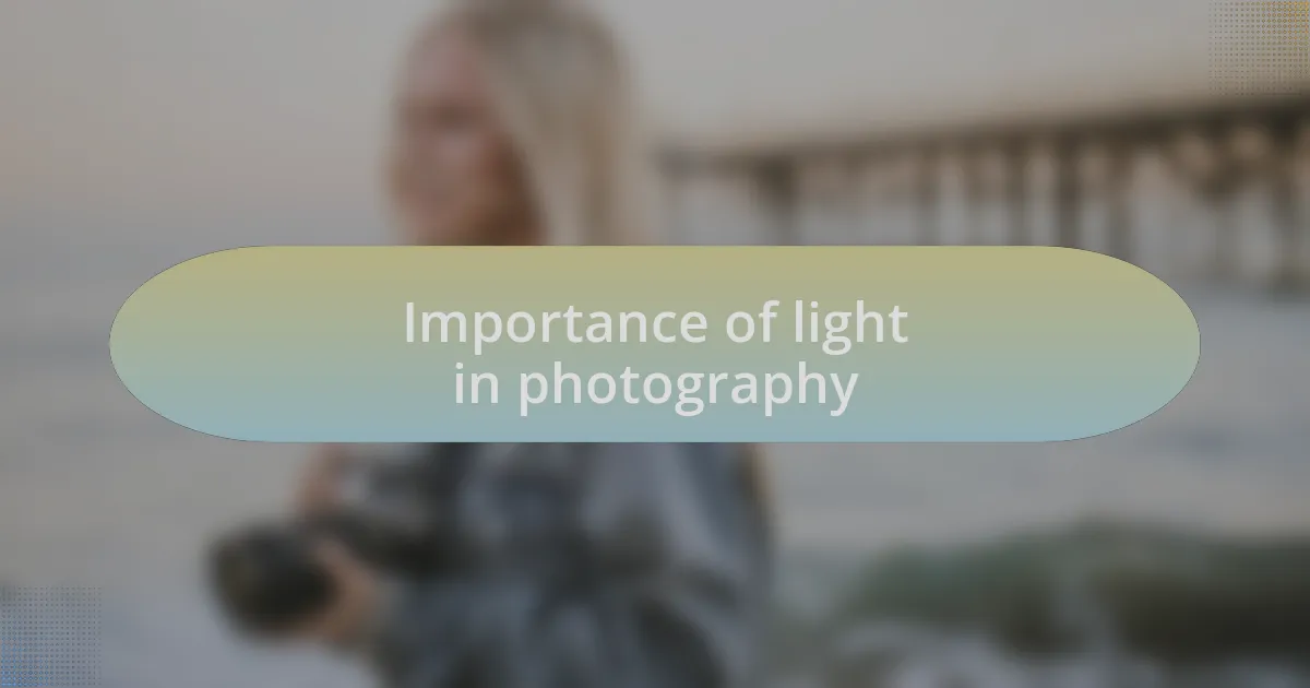 Importance of light in photography