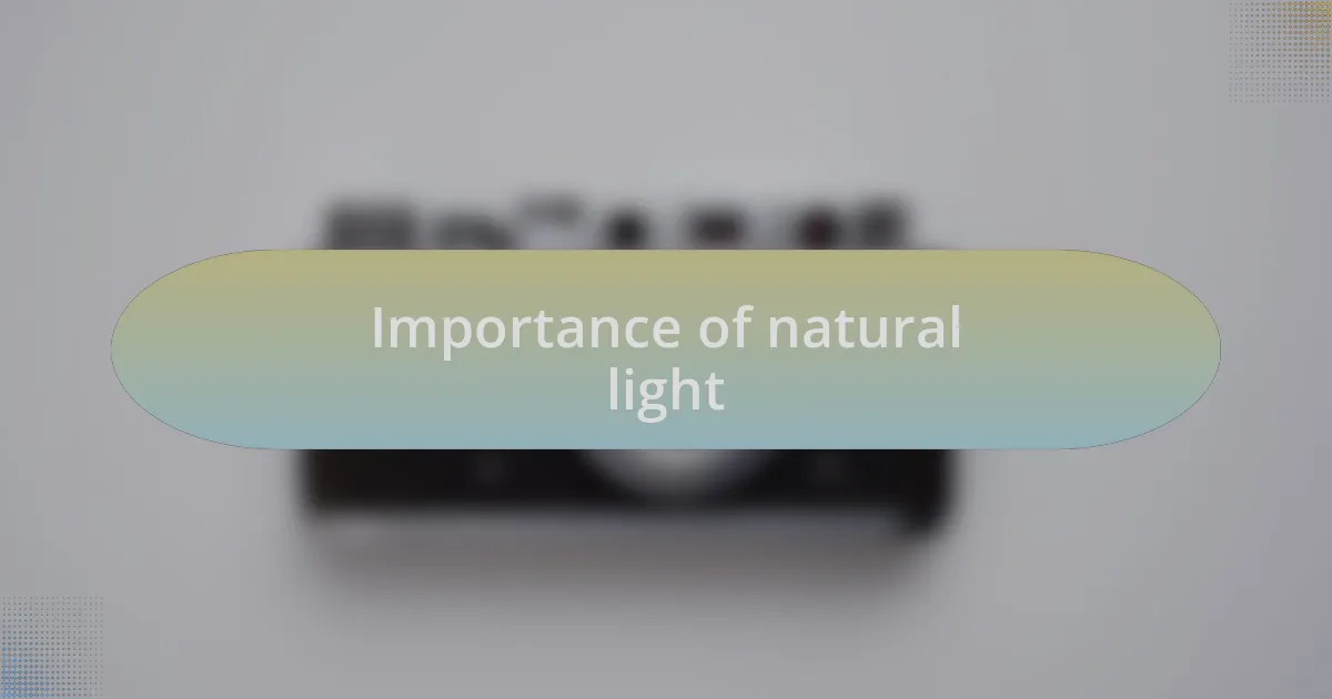 Importance of natural light