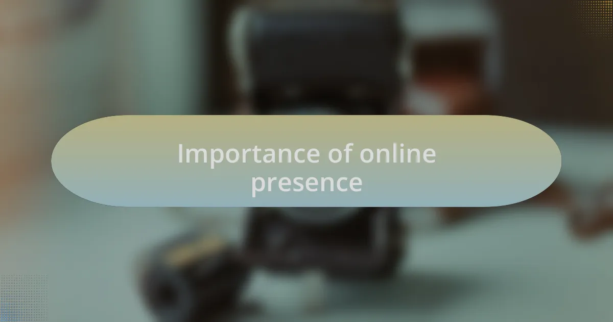 Importance of online presence