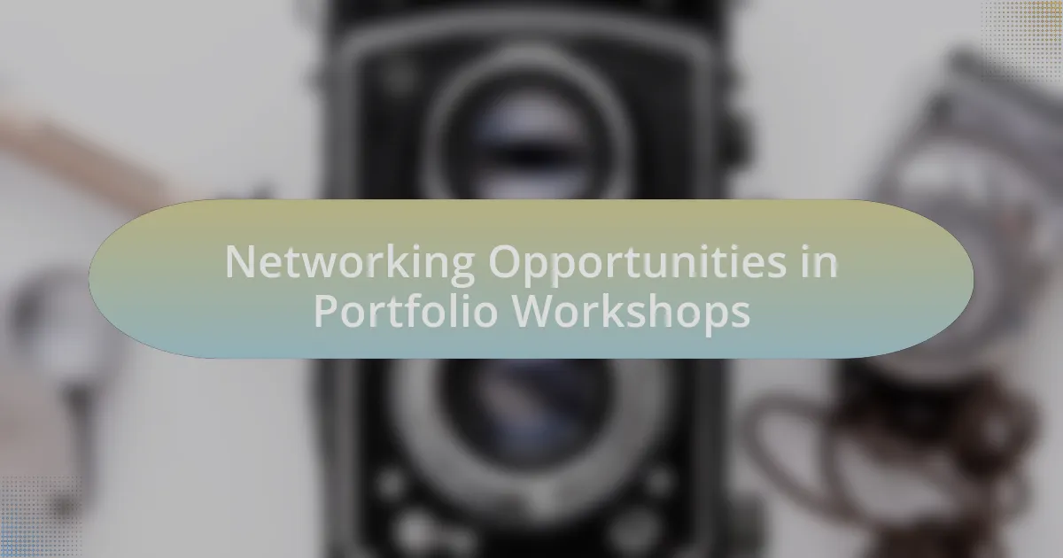 Networking Opportunities in Portfolio Workshops