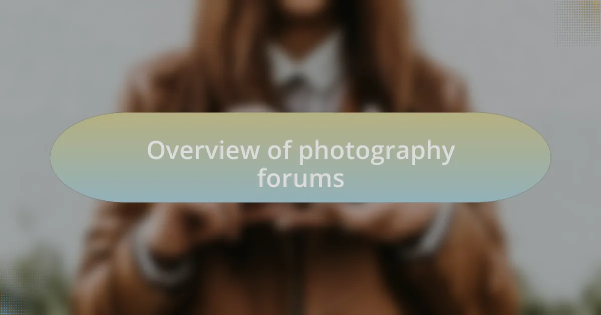Overview of photography forums