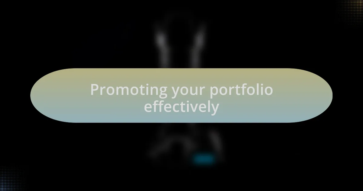 Promoting your portfolio effectively