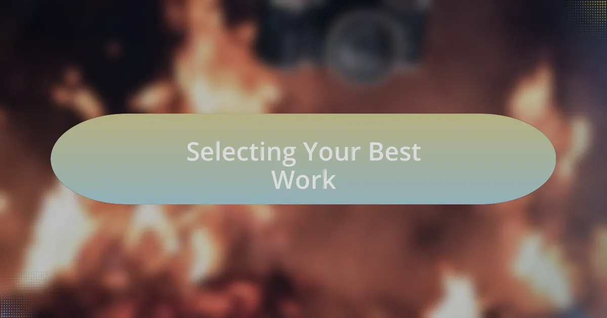 Selecting Your Best Work