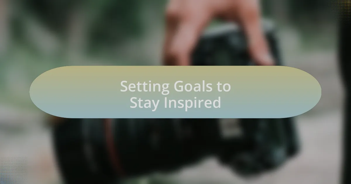 Setting Goals to Stay Inspired