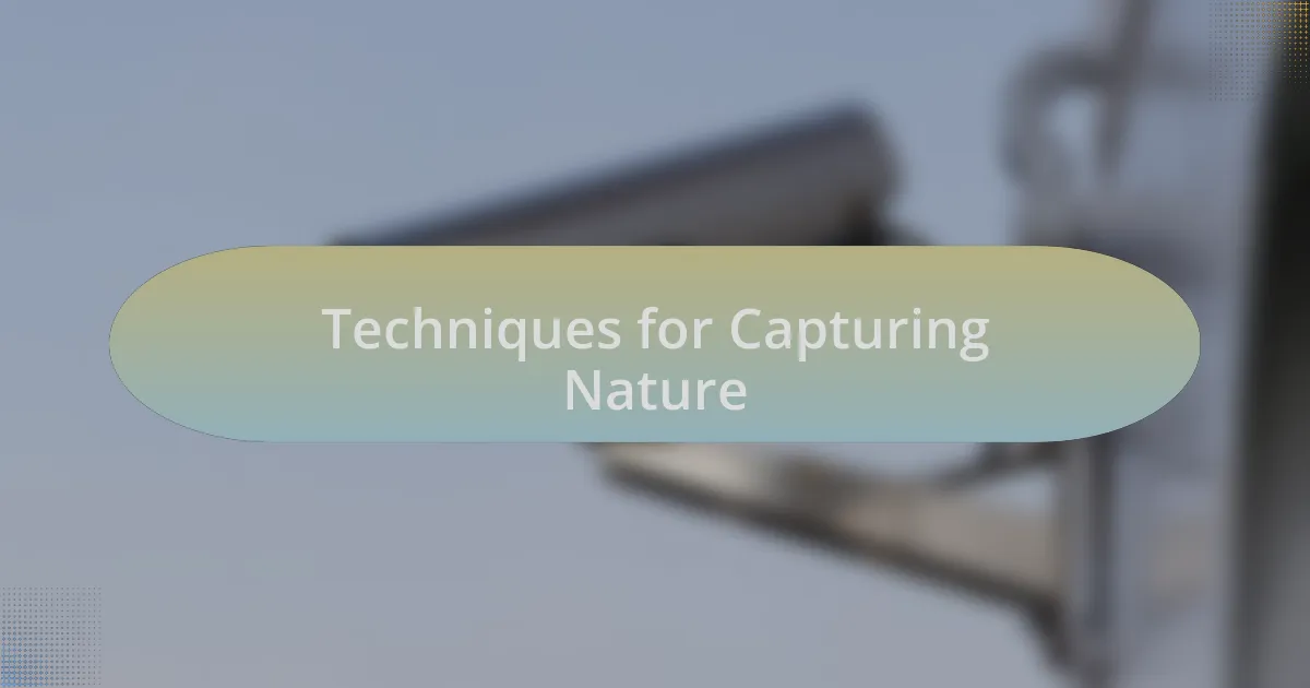 Techniques for Capturing Nature