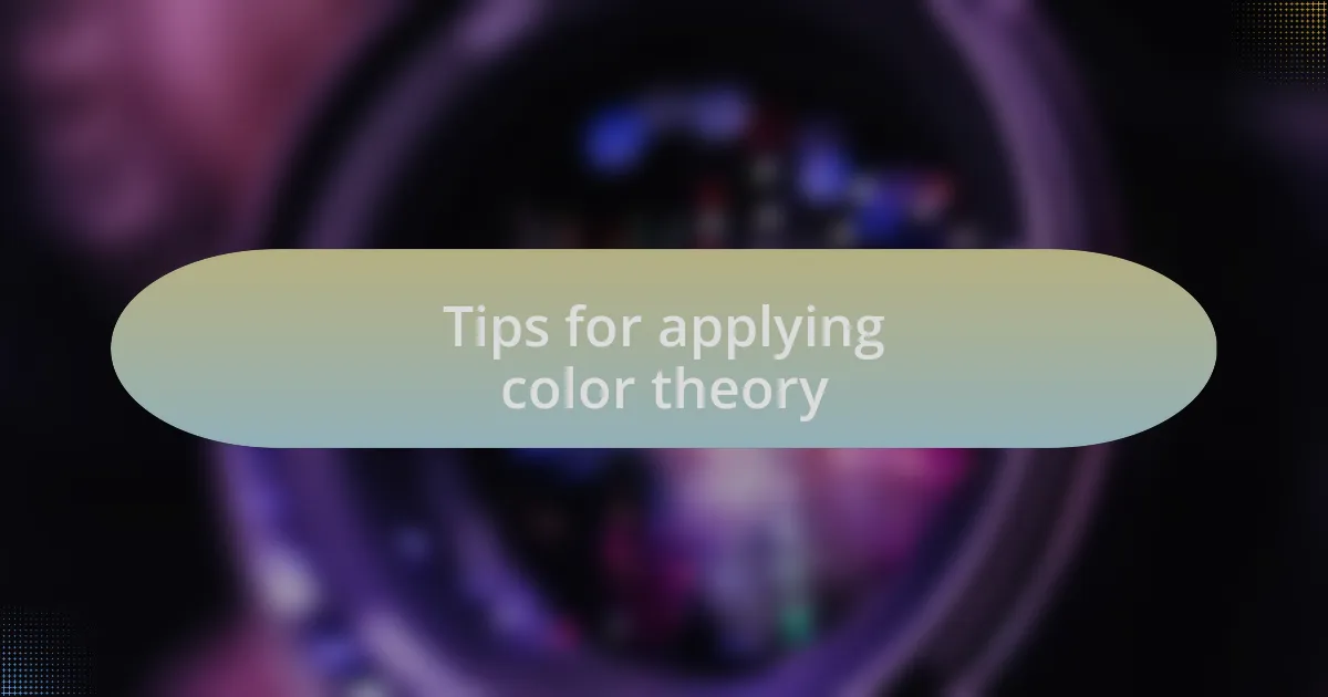 Tips for applying color theory