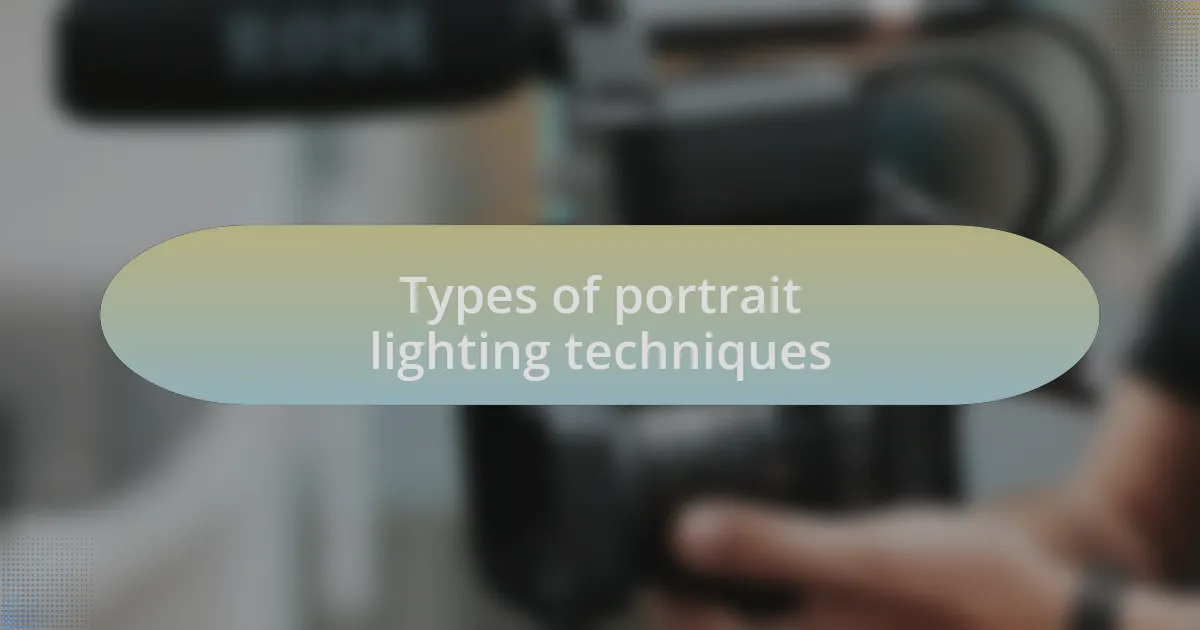 Types of portrait lighting techniques