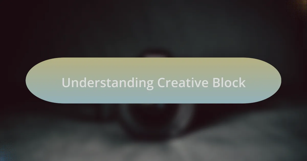 Understanding Creative Block