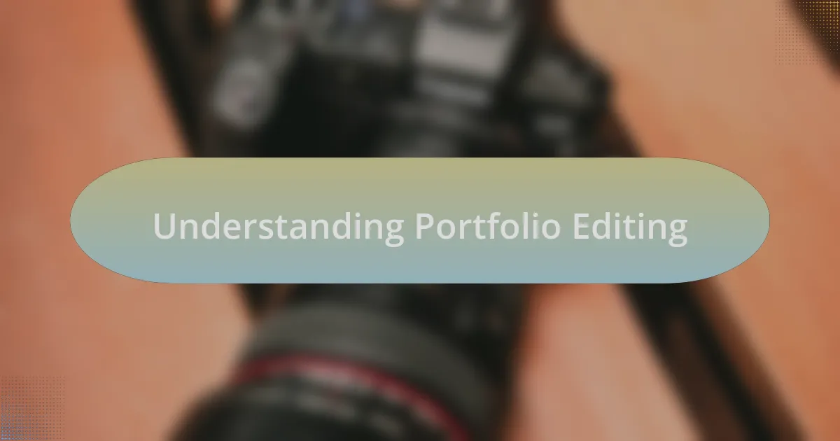Understanding Portfolio Editing