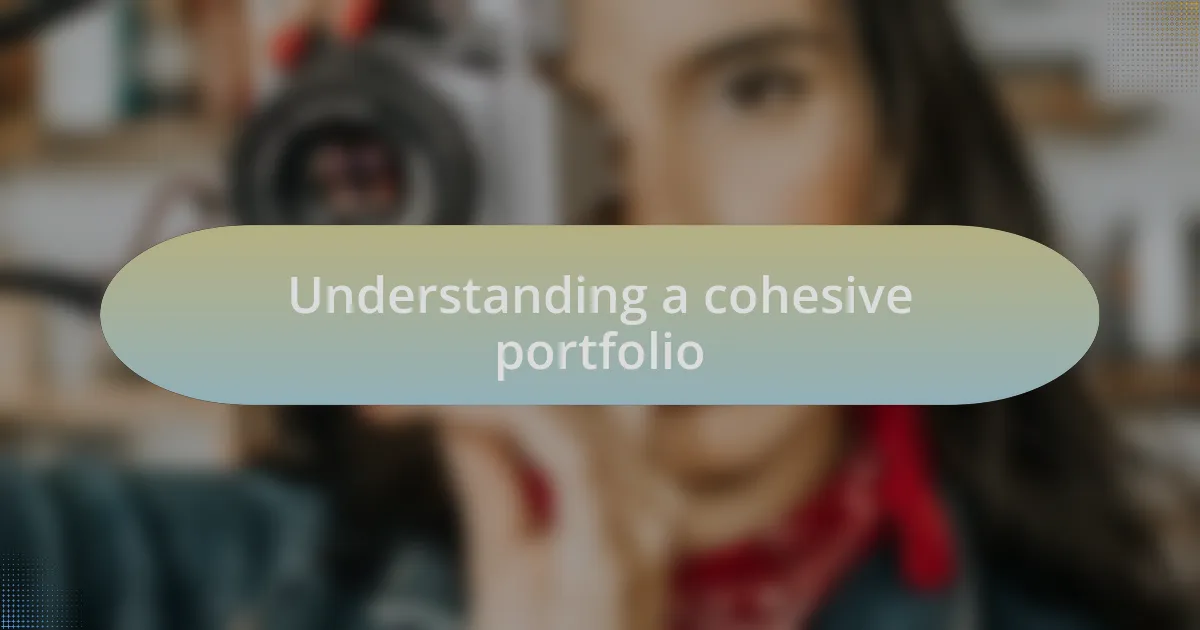 Understanding a cohesive portfolio