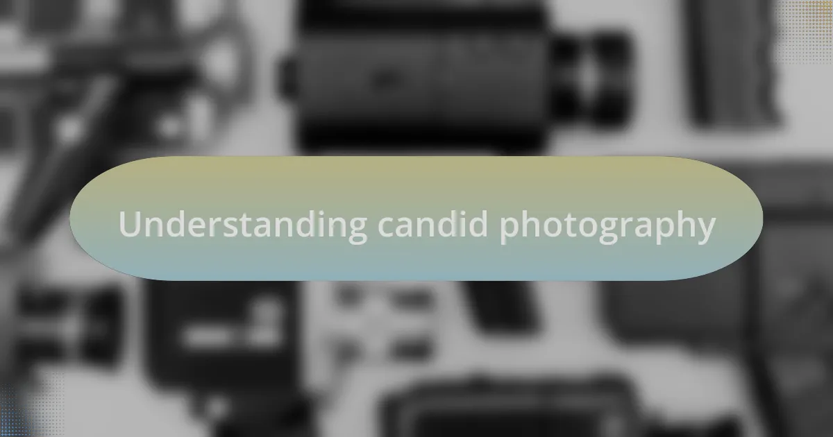 Understanding candid photography